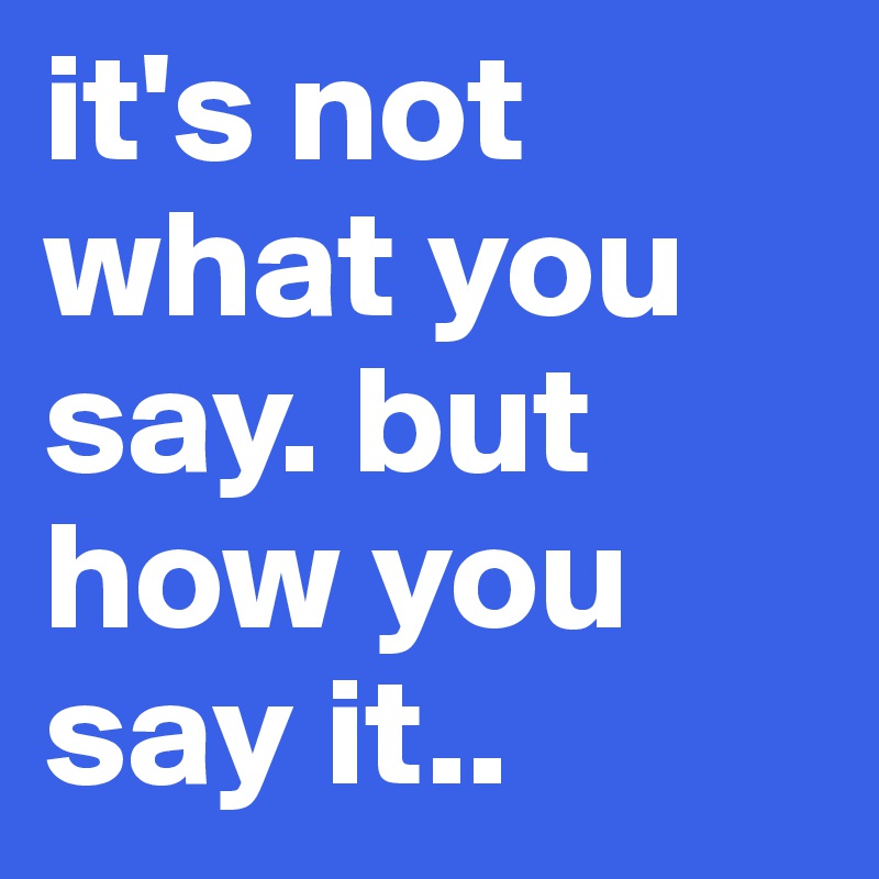 How to Win Friends and Influence People (aka How to Not Be an Asshole)